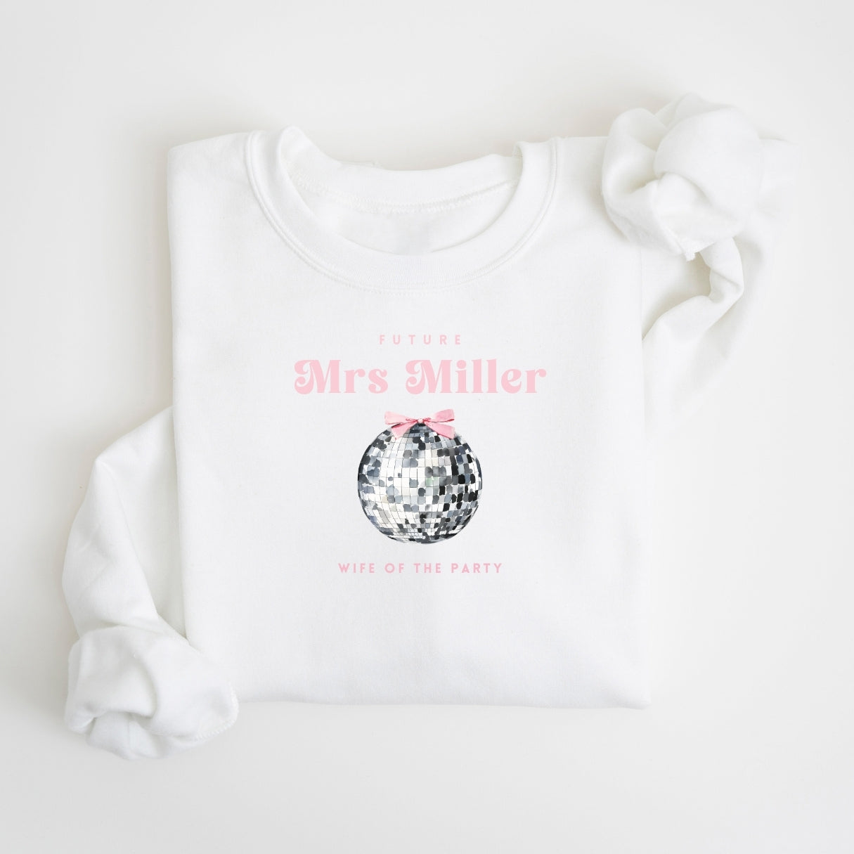 Personalised Wife Of The Party Bride Sweatshirt